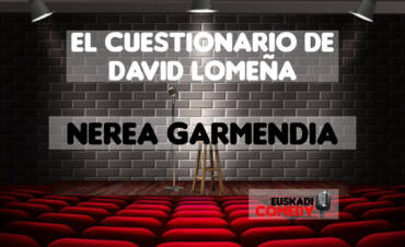 EL CUESTIONARIO DE DAVID LOMEÑA, NEREA GARMENDIA GERTUZ