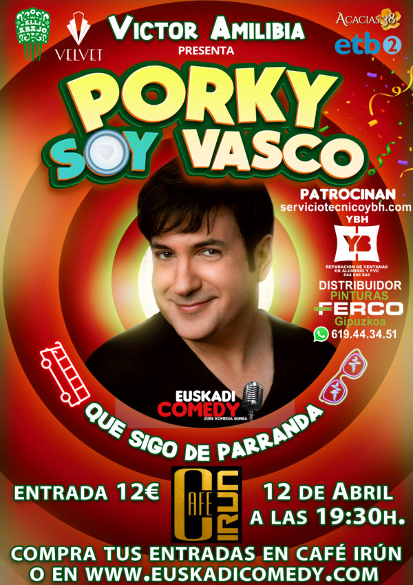 Monólogo Víctor Amilibia Porky soy Vasco en Café Irún