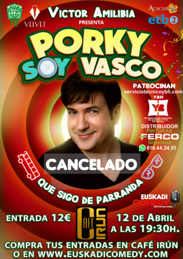 Monólogo Víctor Amilibia Porky soy vasco en Café Irún